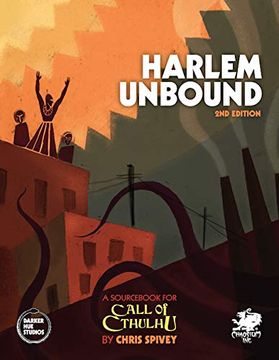 portada Harlem Unbound: Investigate the Cthulhu Mythos During the Harlem Renaissance (Call of Cthulhu Roleplaying) (in English)