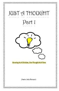 portada Just A Thought: Growing As a Christian, One Thought At a Time (en Inglés)