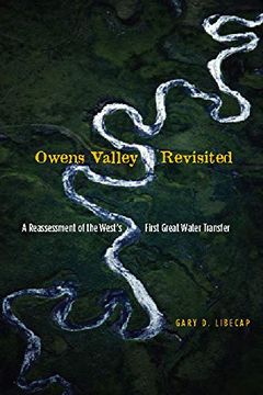 portada Owens Valley Revisited: A Reassessment of the West's First Great Water Transfer (in English)