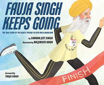 portada Fauja Singh Keeps Going: The True Story of the Oldest Person to Ever run a Marathon (in English)