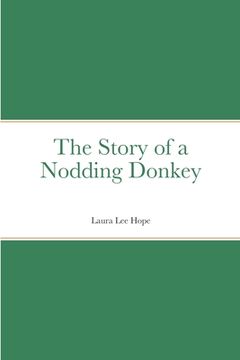 portada The Story of a Nodding Donkey (en Inglés)