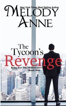 portada The Tycoon's Revenge: Baby for the Billionaire (in English)