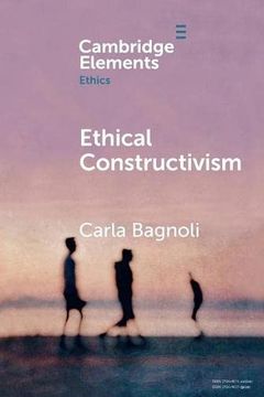 portada Ethical Constructivism (Elements in Ethics) (en Inglés)
