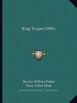 portada king trojan (1886) (en Inglés)