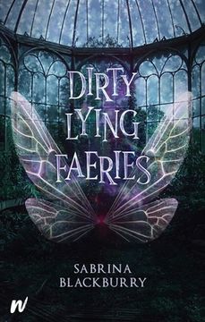 portada Dirty Lying Faeries (The Enchanted Fates Series, 1) 