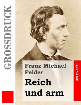 portada Reich und arm (Großdruck) (en Alemán)