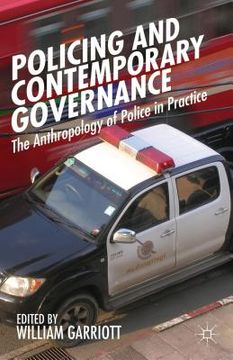portada Policing and Contemporary Governance: The Anthropology of Police in Practice (en Inglés)