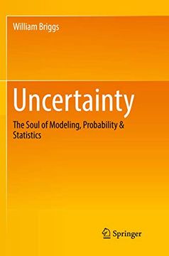 portada Uncertainty: The Soul of Modeling, Probability & Statistics (en Inglés)