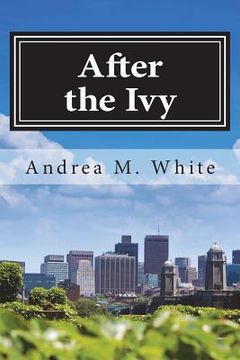 portada After the Ivy (en Inglés)