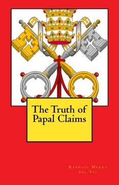 portada The Truth of Papal Claims
