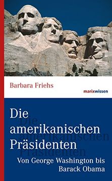 portada Die amerikanischen Präsidenten: Von George Washington bis Barack Obama (en Alemán)