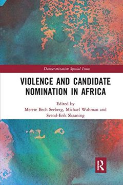 portada Violence and Candidate Nomination in Africa (Democratization Special Issues) (en Inglés)