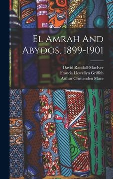 portada El Amrah And Abydos, 1899-1901 (in English)