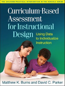 portada Curriculum-Based Assessment for Instructional Design: Using Data to Individualize Instruction (en Inglés)