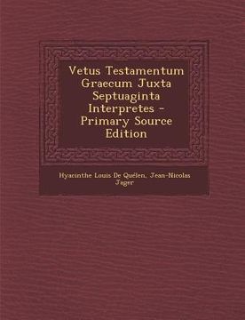 portada Vetus Testamentum Graecum Juxta Septuaginta Interpretes - Primary Source Edition (en Croacia)