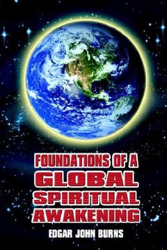 portada foundations of a global spiritual awakening (en Inglés)