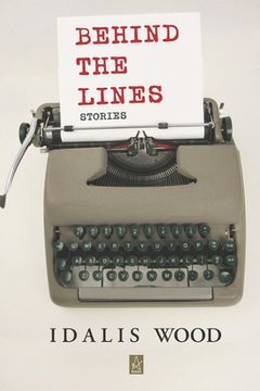 portada Behind the Lines: Stories (en Inglés)