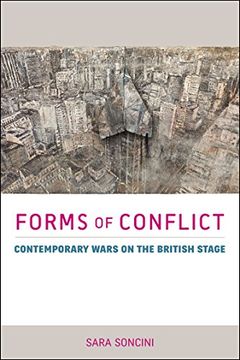 portada Forms of Conflict: Contemporary Wars on the British Stage (Exeter Performance Studies) (en Inglés)