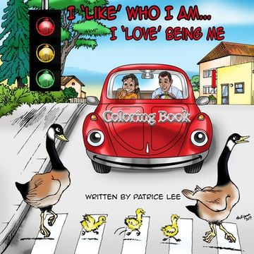 portada I Like Who I Am, I Love Being Me! Coloring Book (en Inglés)