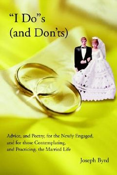 portada i dos (and don'ts): advice, and poetry, for the newly engaged, and for those contemplating, and practicing, the married life (en Inglés)