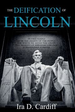 portada The Deification of Lincoln