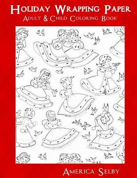 portada Holiday Wrapping Paper Adult & Children Coloring Book: Adult & Children Coloring Book (en Inglés)