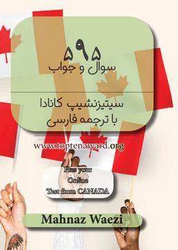 portada Persian 595 Canadian Citizenship Practice Tests: Farsi Translation (en Inglés)