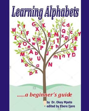 portada Learning Alphabets...... a beginner's guide. (en Inglés)