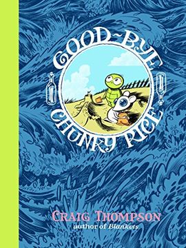 portada Good-Bye, Chunky Rice (Pantheon Graphic Novels) 