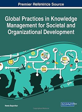 portada Global Practices in Knowledge Management for Societal and Organizational Development (Advances in Business Strategy and Competitive Advantage)
