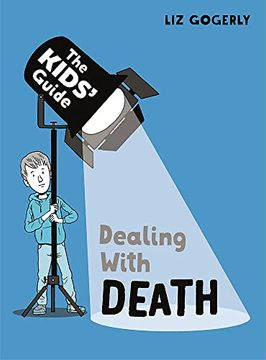 portada Dealing With Death (The Kids' Guide)