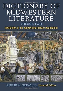 portada Dictionary of Midwestern Literature, Volume 2: Dimensions of the Midwestern Literary Imagination