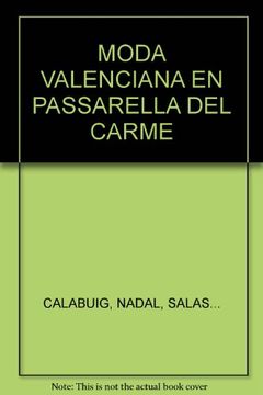 portada moda valenciana en passarella del carmen (dip. valencia)