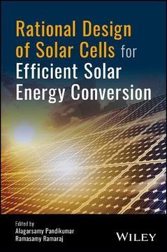 portada Rational Design of Solar Cells for Efficient Solar Energy Conversion (en Inglés)