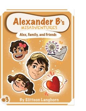 portada Alexander B's Misadventures Book 3 (en Inglés)