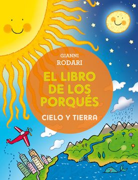 portada El Libro de los Porques: Cielo y Tierra (in Spanish)