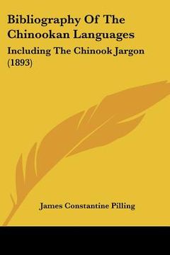 portada bibliography of the chinookan languages: including the chinook jargon (1893) (in English)
