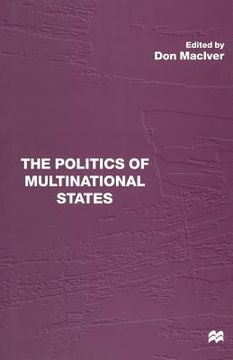 portada The Politics of Multinational States (en Inglés)
