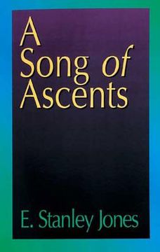 portada a song of ascents: a spiritual autobiography (en Inglés)