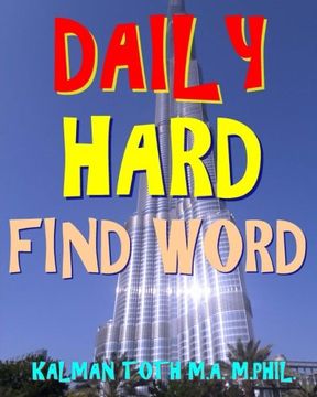 portada Daily Hard Find Word: 300 Entertaining Themed Word Search Puzzles (en Inglés)