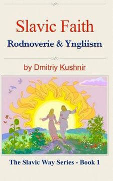 portada Slavic Faith: Rodnoverie & Yngliism (in English)