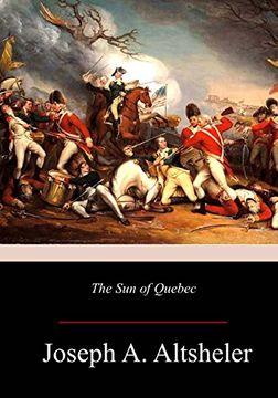 portada The sun of Quebec: A Story of a Great Crisis (en Inglés)