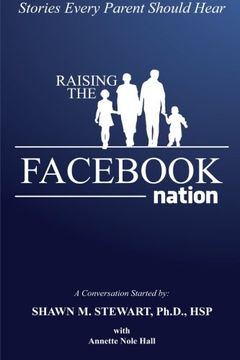 portada Raising the Fac Nation: Stories Every Parent Should Hear