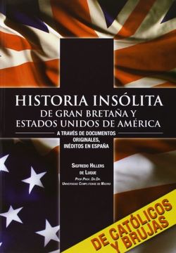 portada Historia Insólita de Gran Bretaña y Estados Unidos de América