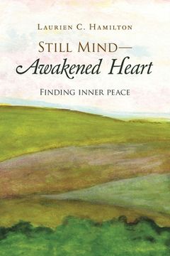 portada Still Mind-Awakened Heart: Finding Inner Peace (en Inglés)