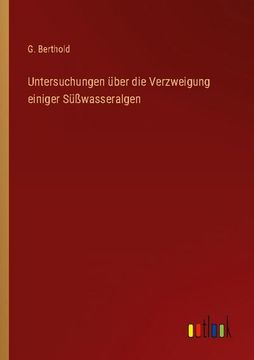 portada Untersuchungen Über die Verzweigung Einiger Süßwasseralgen (in German)