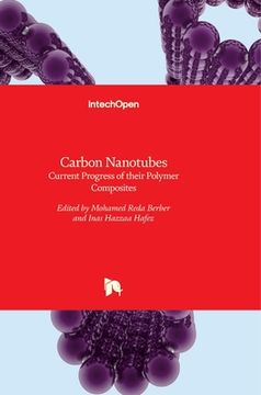 portada Carbon Nanotubes: Current Progress of their Polymer Composites