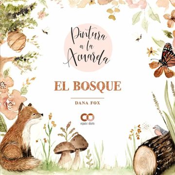 portada Pintura a la Acuarela. El Bosque (in Spanish)