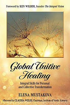 portada Global Unitive Healing: Integral Skills for Personal and Collective Transformation (en Inglés)