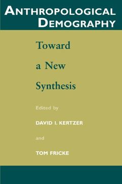 portada Anthropological Demography: Toward a new Synthesis (Population and Development Series) (in English)